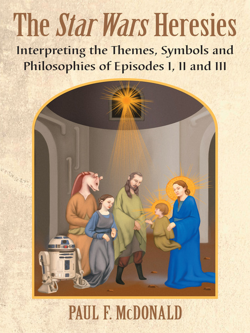 Title details for The Star Wars Heresies by Paul F. McDonald - Available